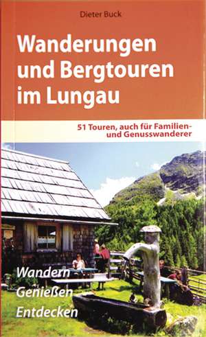 Wanderungen und Bergtouren im Lungau de Dieter Buck