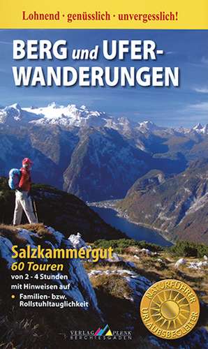 Berg- und Ufer-Wanderungen Salzkammergut de Werner Mittermeier