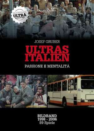 ULTRAS ITALIEN de Josef Gruber