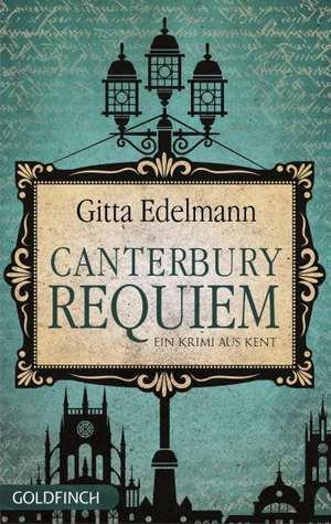 Canterbury Requiem de Gitta Edelmann