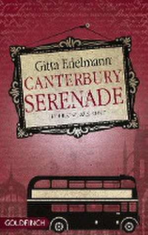 Canterbury Serenade de Gitta Edelmann