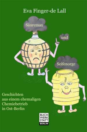 Säuremax und Seifenorge