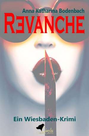Revanche de Anna Katharina Bodenbach