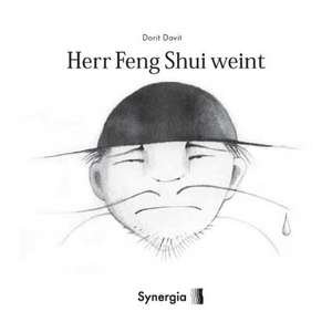 Herr Feng Shui weint de Dorit David