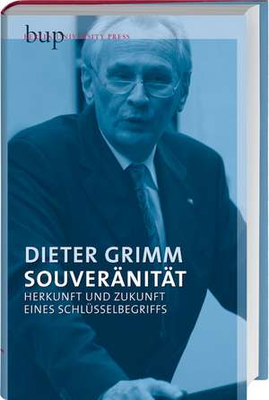 Souveränität de Dieter Grimm