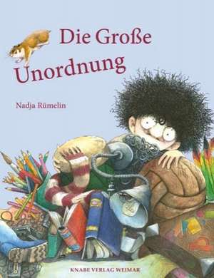 Die Große Unordnung de Nadja Rümelin