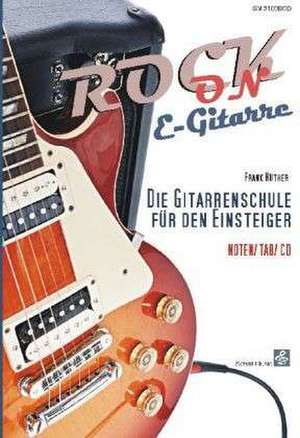 Rock-On E-Gitarre! de Frank Hüther