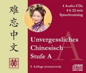 Unvergessliches Chinesisch, Stufe A