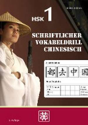 Schriftlicher Vokabeldrill Chinesisch de Dieter Ziethen