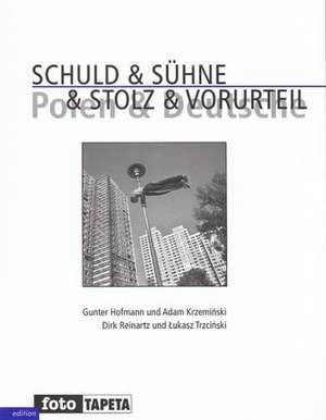 Schuld & Sühne - Stolz & Vorurteil de Gunter Hofmann