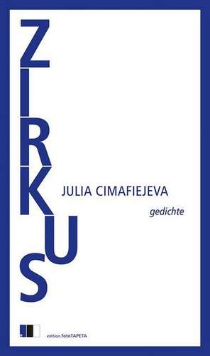 Zirkus de Julia Cimafiejeva