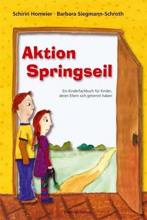 Aktion Springseil de Schirin Homeier