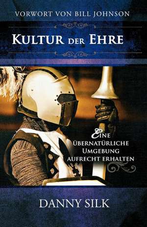 Culture of Honor (German) de Danny Silk