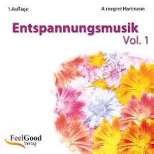 Entspannungsmusik Vol.1 de Annegret Hartmann