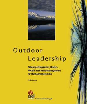 Outdoor Leadership de Pit Rohwedder