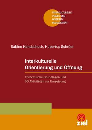 Interkulturelle Orientierung und Öffnung de Sabine Handschuck