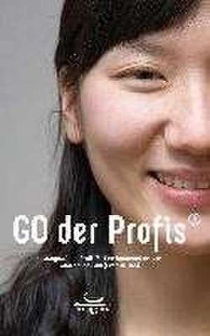 Go der Profis 2 de Youngsun Yoon