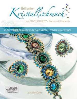 Brillanter Kristallschmuck mit CRYSTALLIZED - Swarovski Elements de Laura McCabe