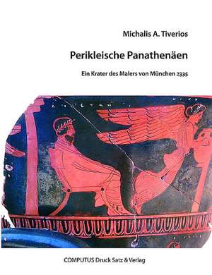 Perikleische Panathenäen de Michalis Tiverios