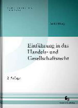 Einführung in das Handels- und Gesellschaftsrecht