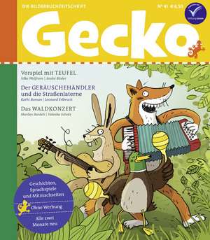 Gecko Kinderzeitschrift Band 41 de Silke Wolfrum