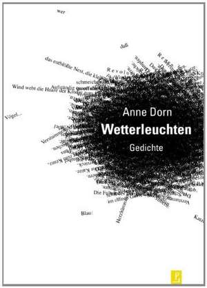 Wetterleuchten de Anne Dorn