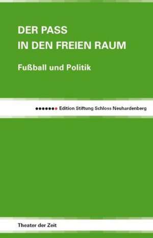 "Der Pass in den freien Raum" de Bernd Kauffmann