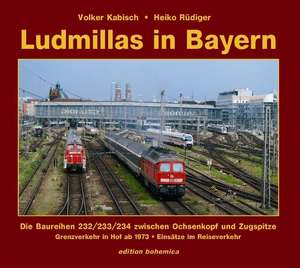 Ludmillas in Bayern de Volker Kabisch