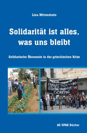 Solidarität ist alles, was uns bleibt de Lisa Mittendrein