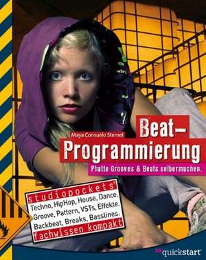 Beat-Programmierung de Maya Consuelo Sternel