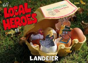 Local Heroes 19 de Kim Schmidt