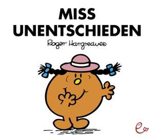 Miss Unentschieden de Roger Hargreaves