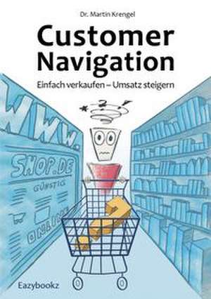 Customer Navigation de Martin Krengel