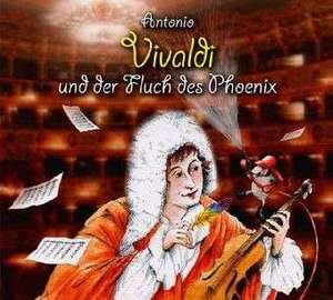 Antonio Vivaldi und der Fluch des Phoenix de Michael Vonau