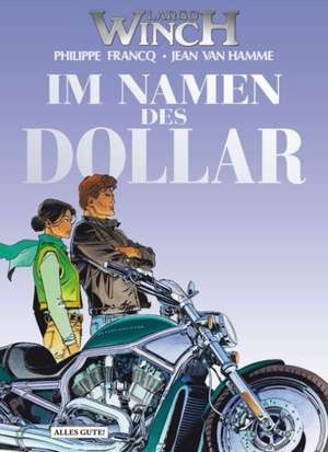 Largo Winch 14. Im Namen des Dollar de Philippe Francq