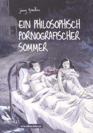 Ein philosophisch pornografischer Sommer de Jimmy Beaulieu