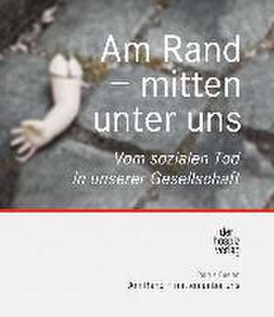 Am Rand - mitten unter uns de Petrus Ceelen