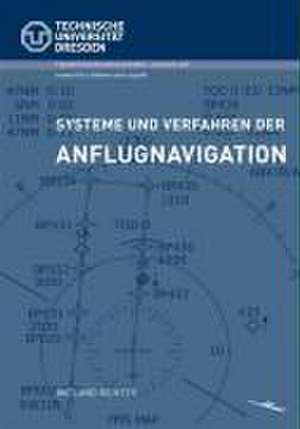 Systeme und Verfahren der Anflugnavigation de Wieland Richter