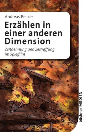 Erzählen in einer anderen Dimension de Andreas Becker