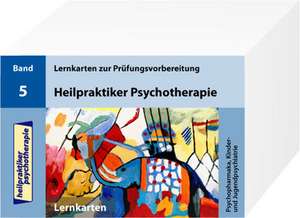 Heilpraktiker Psychotherapie. 200 Lernkarten 05. Psychopharmaka, Kinder- und Jugendpsychiatrie de Marcus Mery