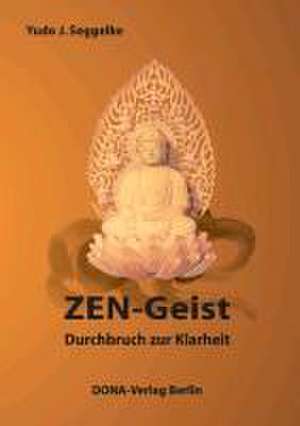 ZEN-Geist de Yudo J. Seggelke