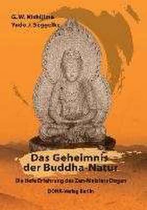 Das Geheimnis der Buddha-Natur de G. W. Nishijima