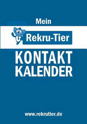 Mein REKRU-TIER Kontaktkalender de Tobias Schlosser