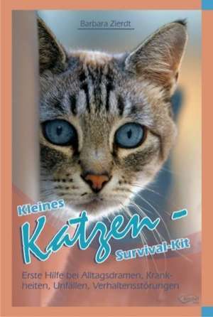 Kleines Katzen-Survival-Kit de Barbara Zierdt