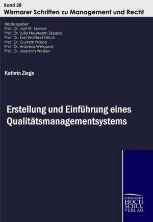 Erstellung und Einführung eines Qualitätsmanagementsystems de Kathrin Ziege