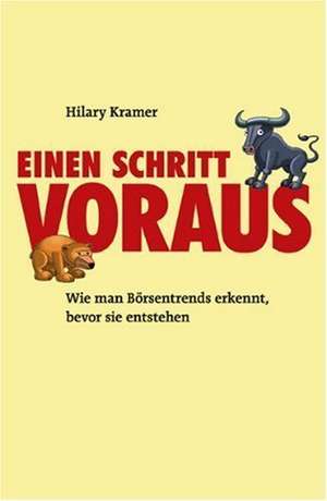 Einen Schritt voraus de Hilary Kramer