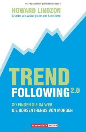 Trend Following 2.0 de Howard Lindzon