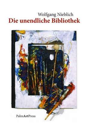 Die unendliche Bibliothek de Wolfgang Nieblich