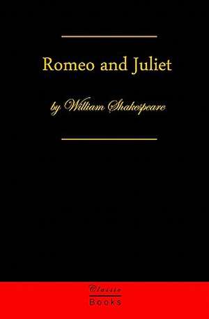 Romeo and Juliet