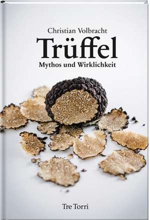 Trüffel de Christian Volbracht